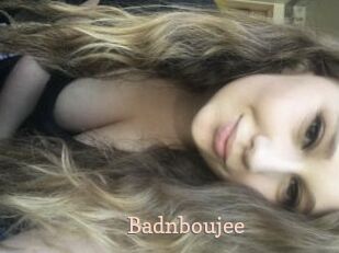 Badnboujee