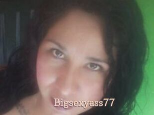 Bigsexyass77