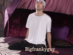 Bigfrankyguy
