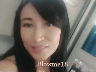 Blowme18