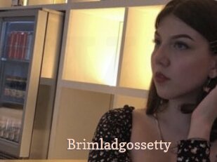 Brimladgossetty