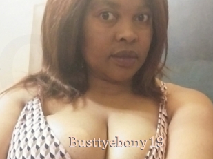 Busttyebony19