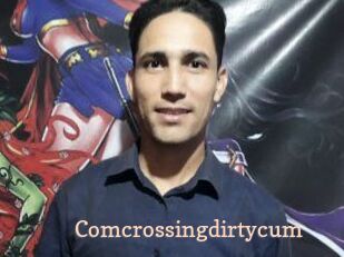 Comcrossingdirtycum