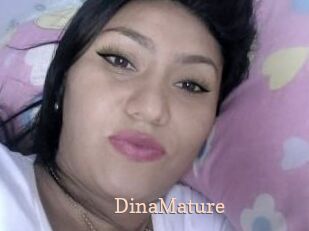 DinaMature