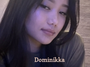 Dominikka