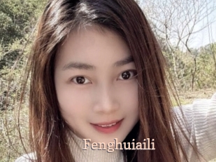 Fenghuiaili