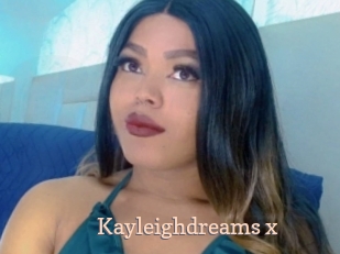 Kayleighdreams_x