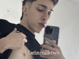 Latinmilktwo