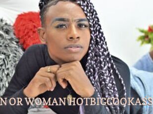 MAN_OR_WOMAN_HOTBIGCOOKASS