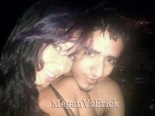 MeganVsErick