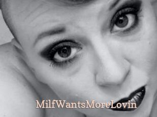 MilfWantsMoreLovin