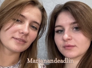 Marianandeadlin