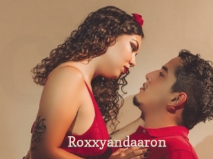 Roxxyandaaron