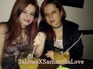 SalomeXSamanthaLove