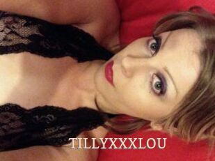 TILLYXXXLOU