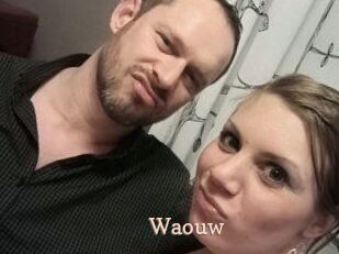 Waouw