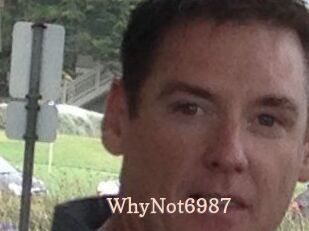 WhyNot6987